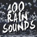 100 Rain Sounds