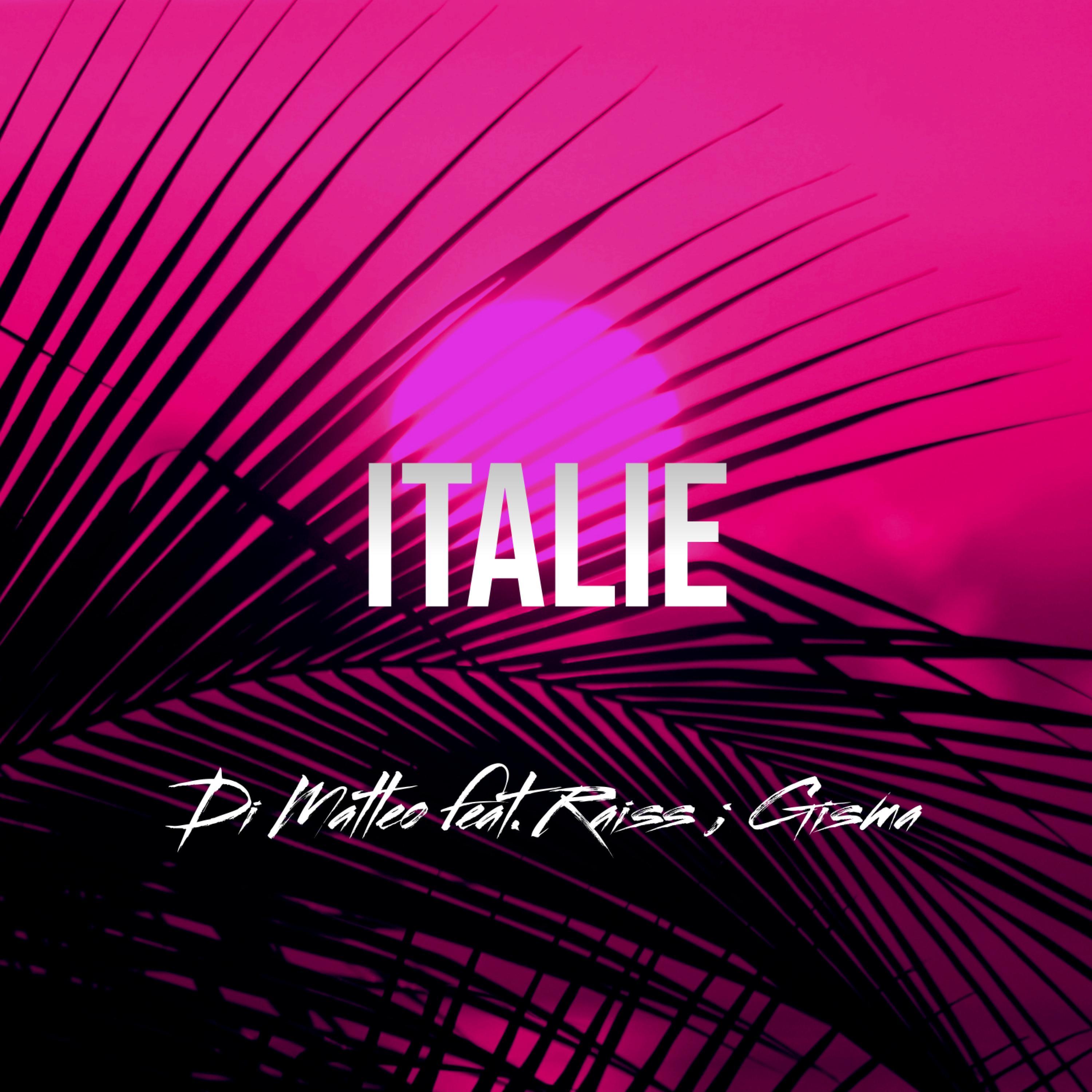 Italie (feat. Raiss & Gisma)
