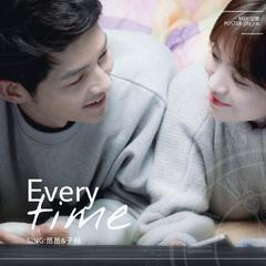 Everytime（Cover Chen / Punch）