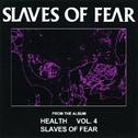 SLAVES OF FEAR