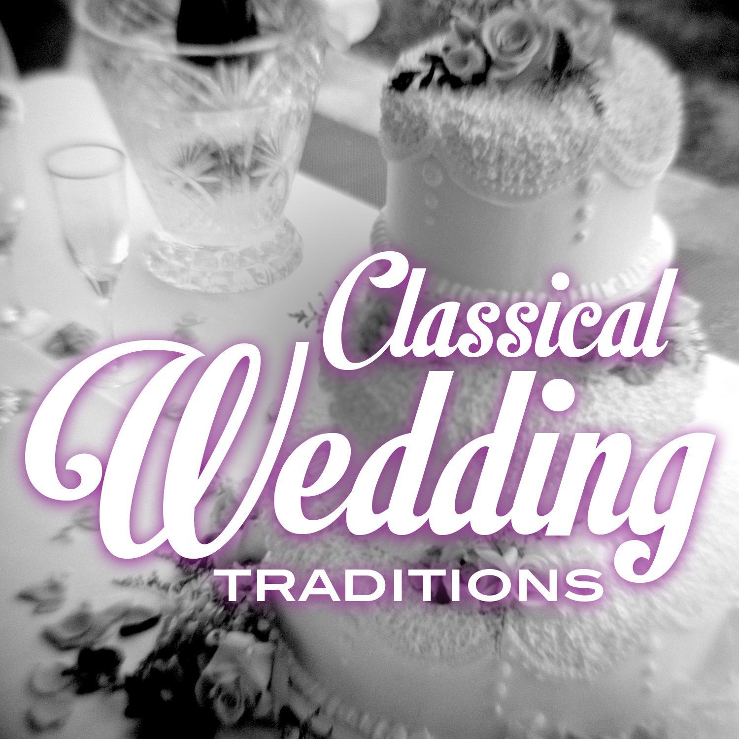 Classical Wedding Traditions专辑