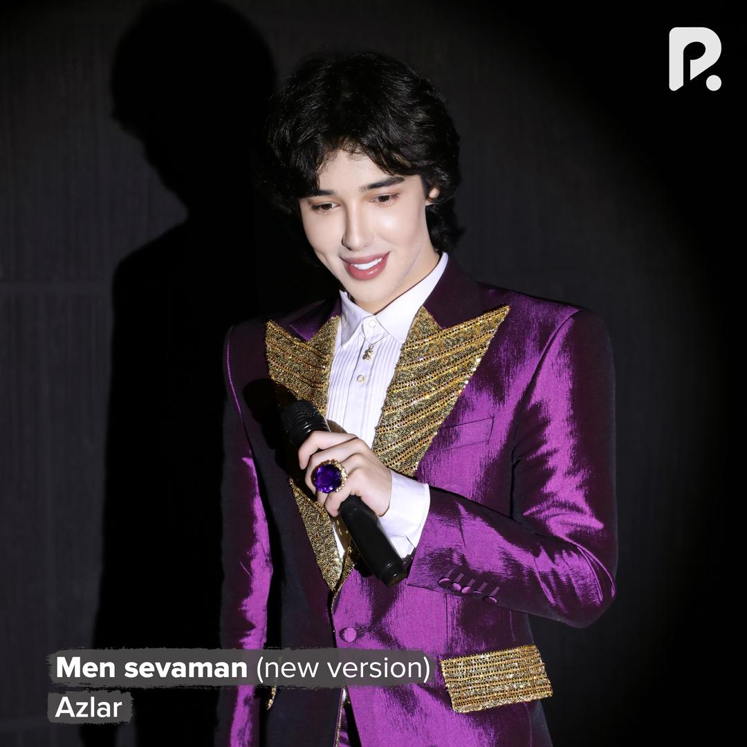 Men sevaman (New version)