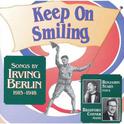 Keep On Smiling - Songs By Irving Berlin 1915-1918专辑