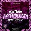 DJ YAKUZA 011 - Montagem Astrologia Manicológica