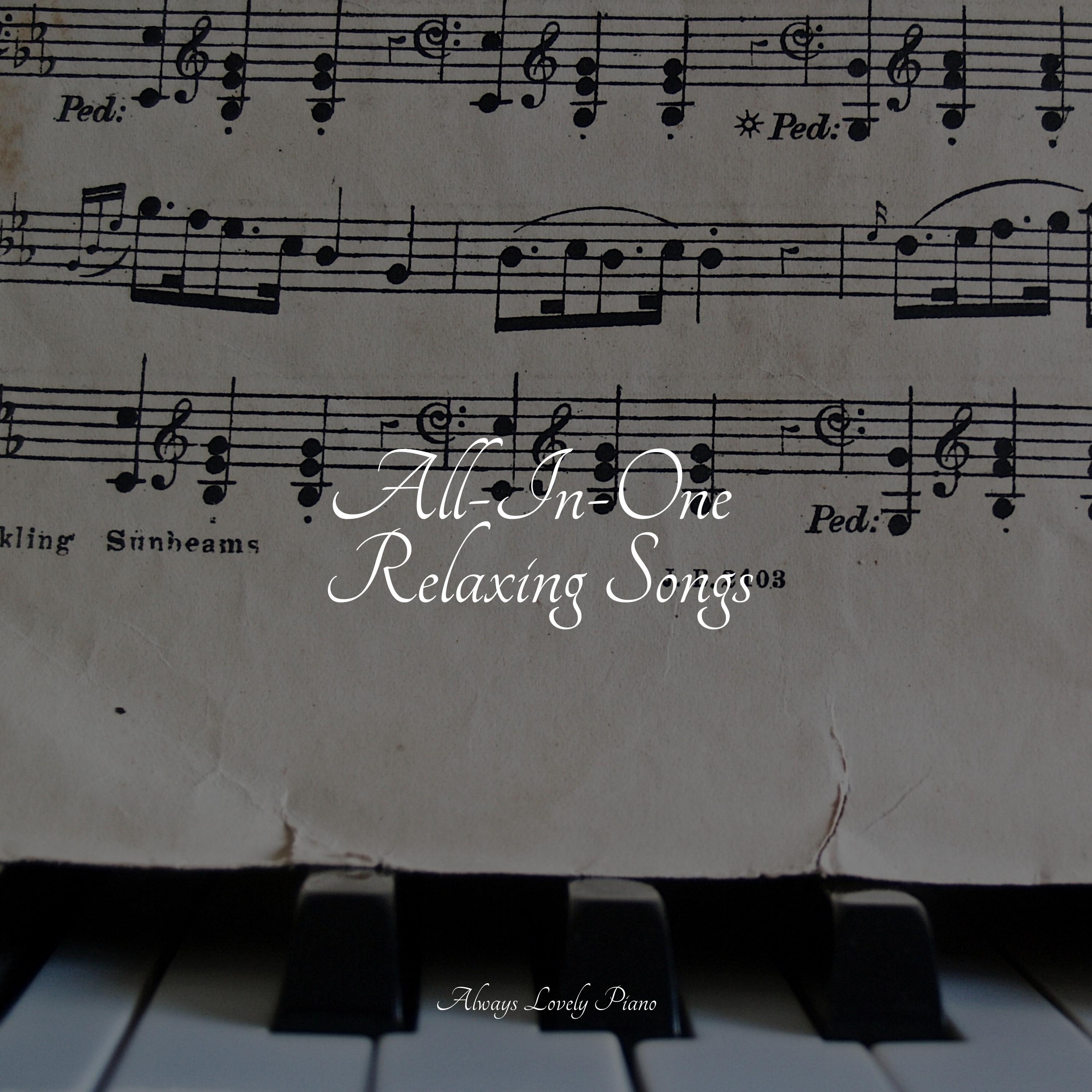 All-In-One Relaxing Songs
