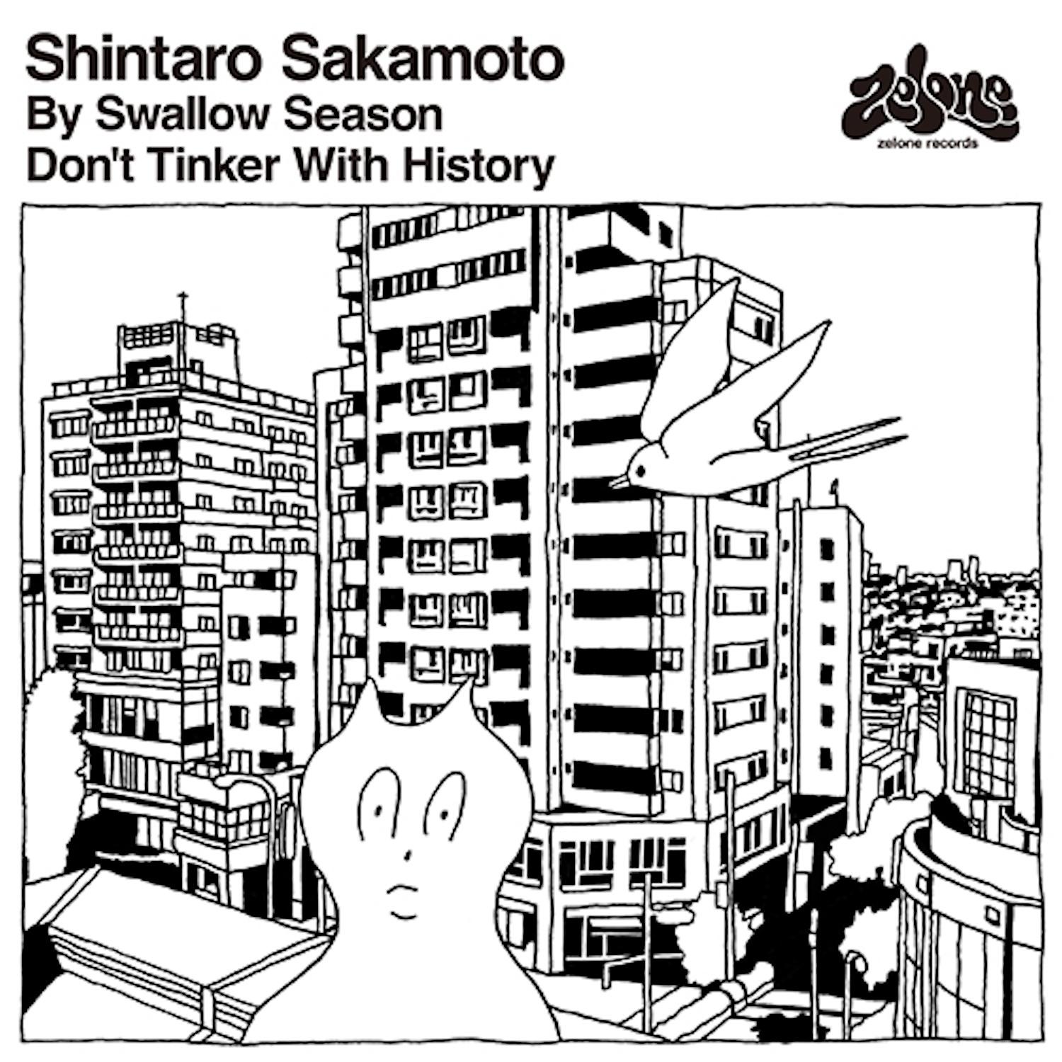 By Swallow Season / Don't Tinker With History
