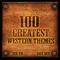 100 Greatest Western Themes专辑