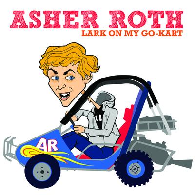 Lark On My Go-Kart (Edited Version)
