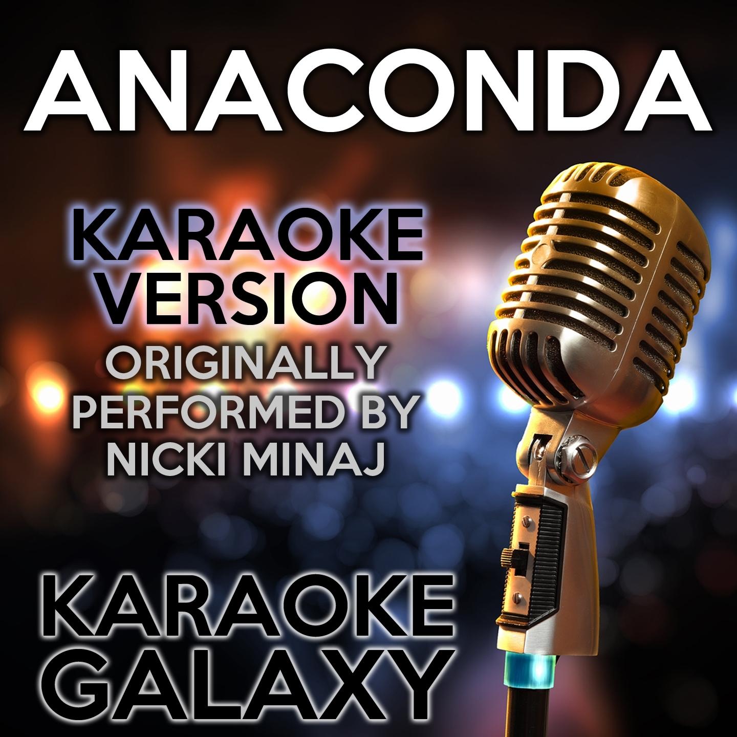Anaconda (Karaoke Version)