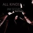 ALL KiNDs - RHYTHMs (Jam Session)