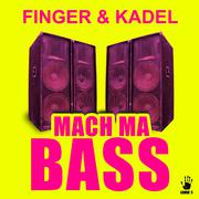 Mach ma Bass