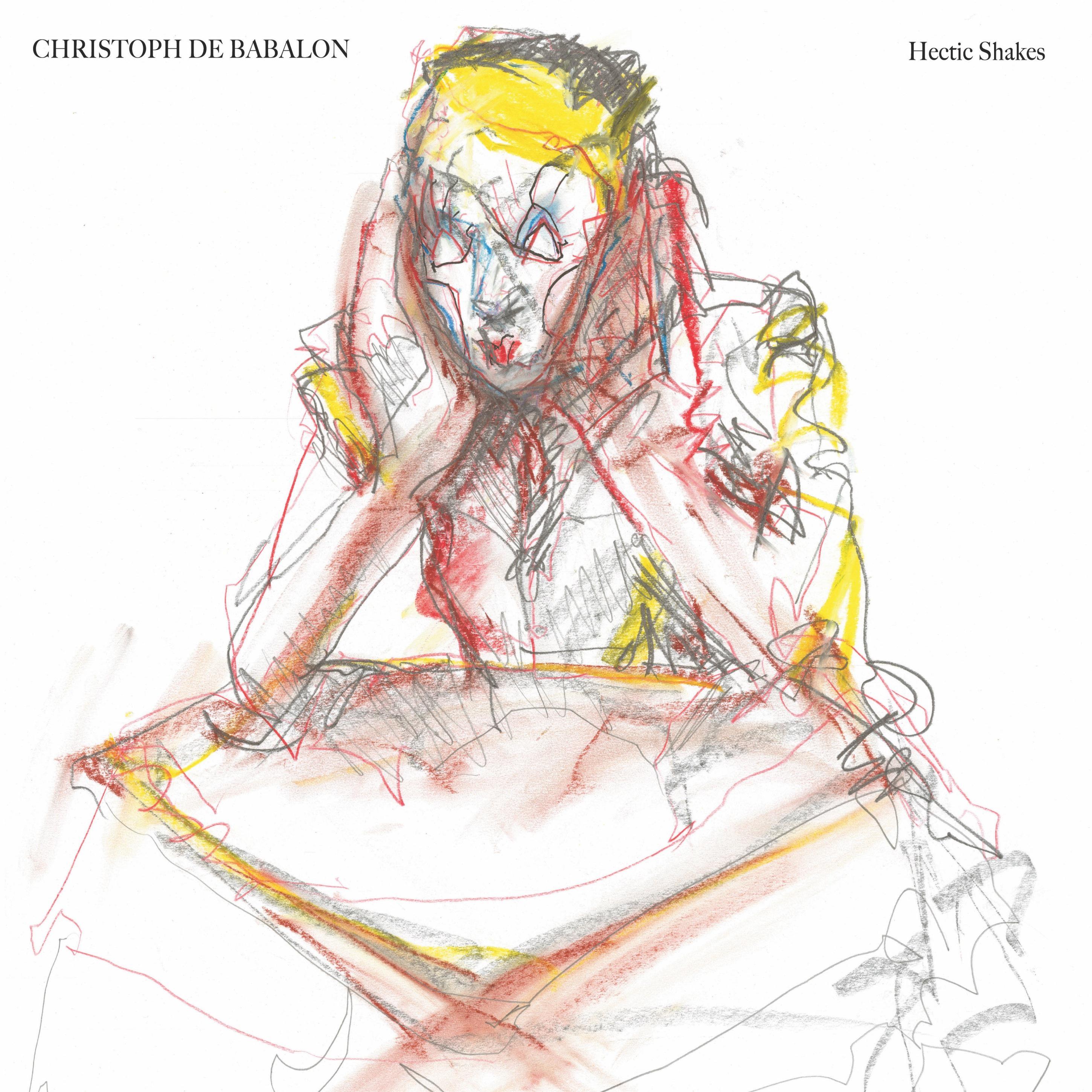 Christoph De Babalon - Shakes and Shivers