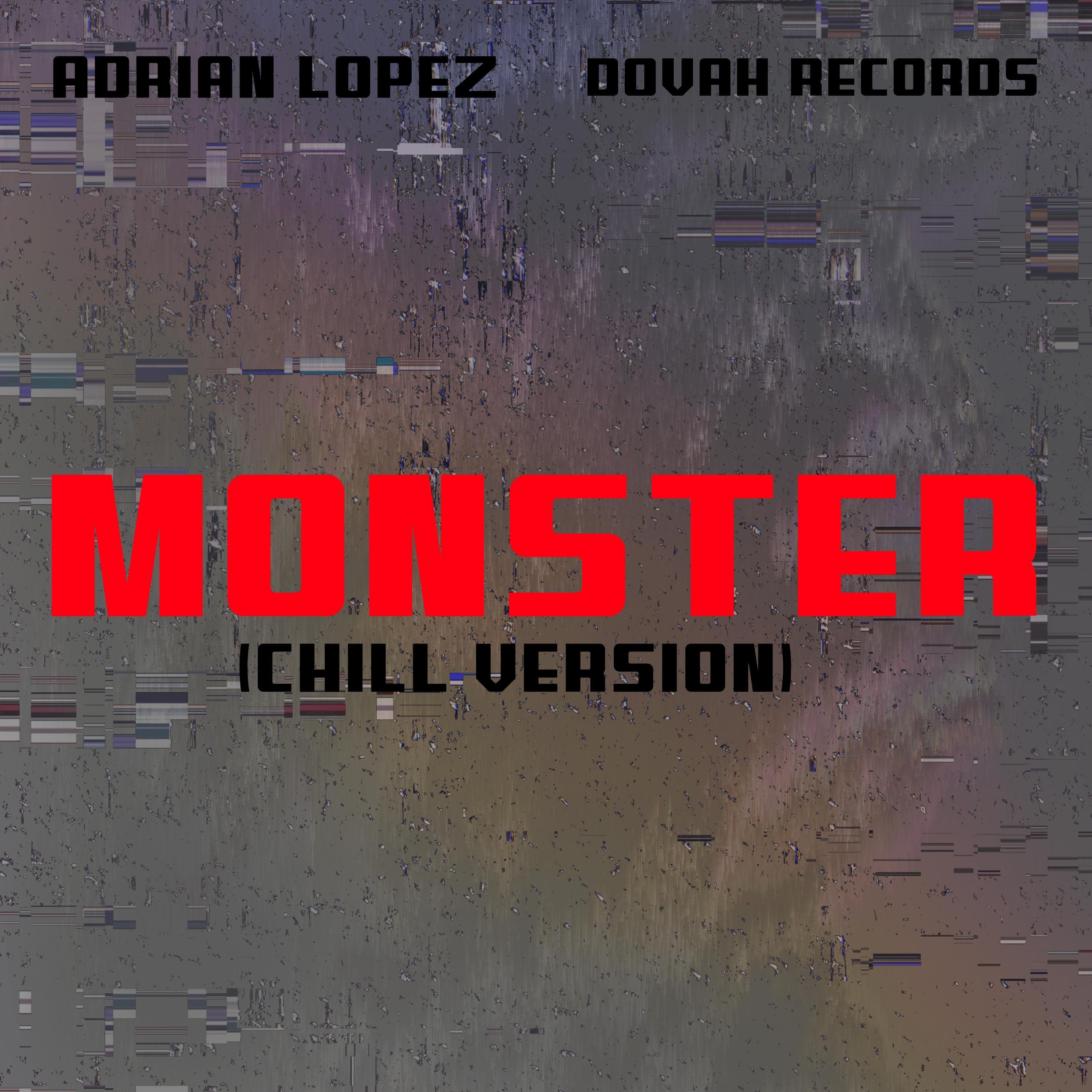 Monster (Chill version)