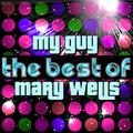 My Guy - The Best of Mary Wells (Rerecorded Version)