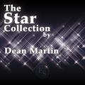 The Star Collection By Dean Martin