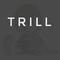 Trill 【FREE】专辑