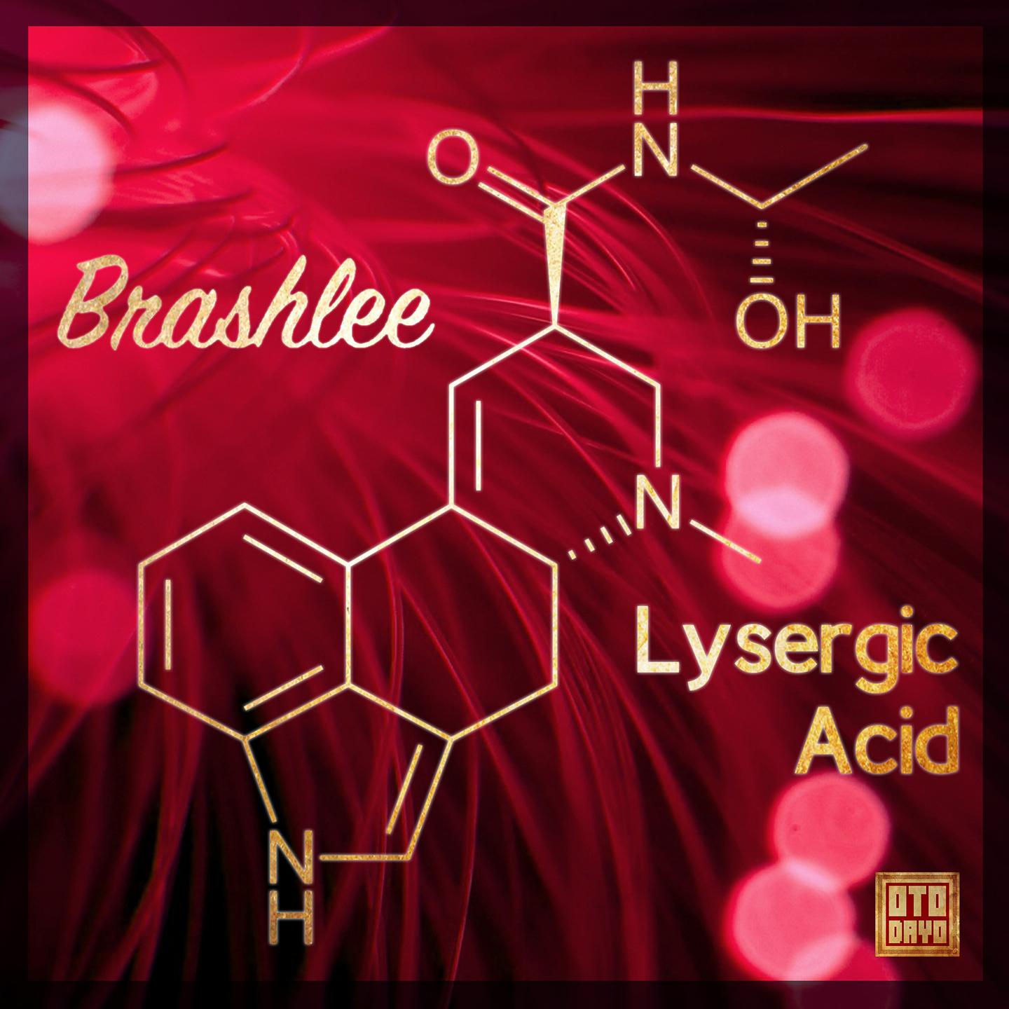 Brashlee - Lysergic Acid