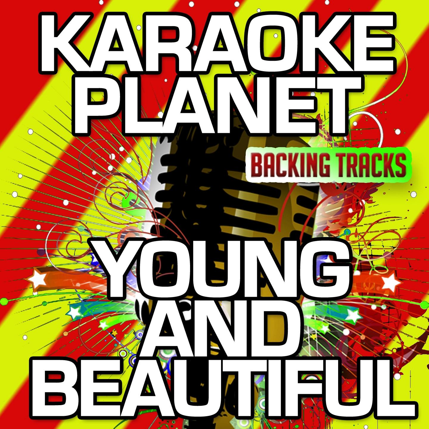 young and beautiful (karaoke version with background vocals)