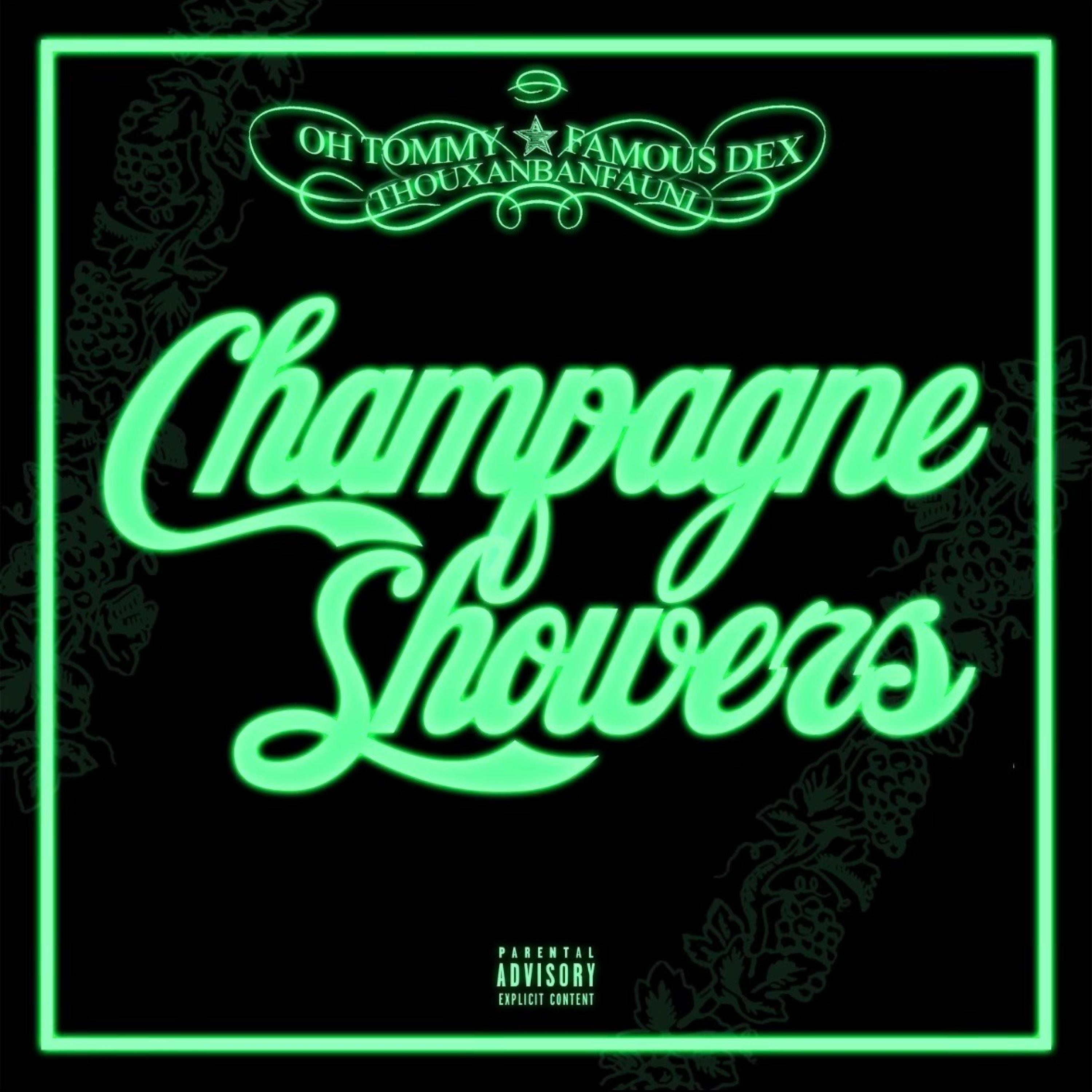 Champagne Showers (feat. Famous Dex & Thouxanbanfauni)