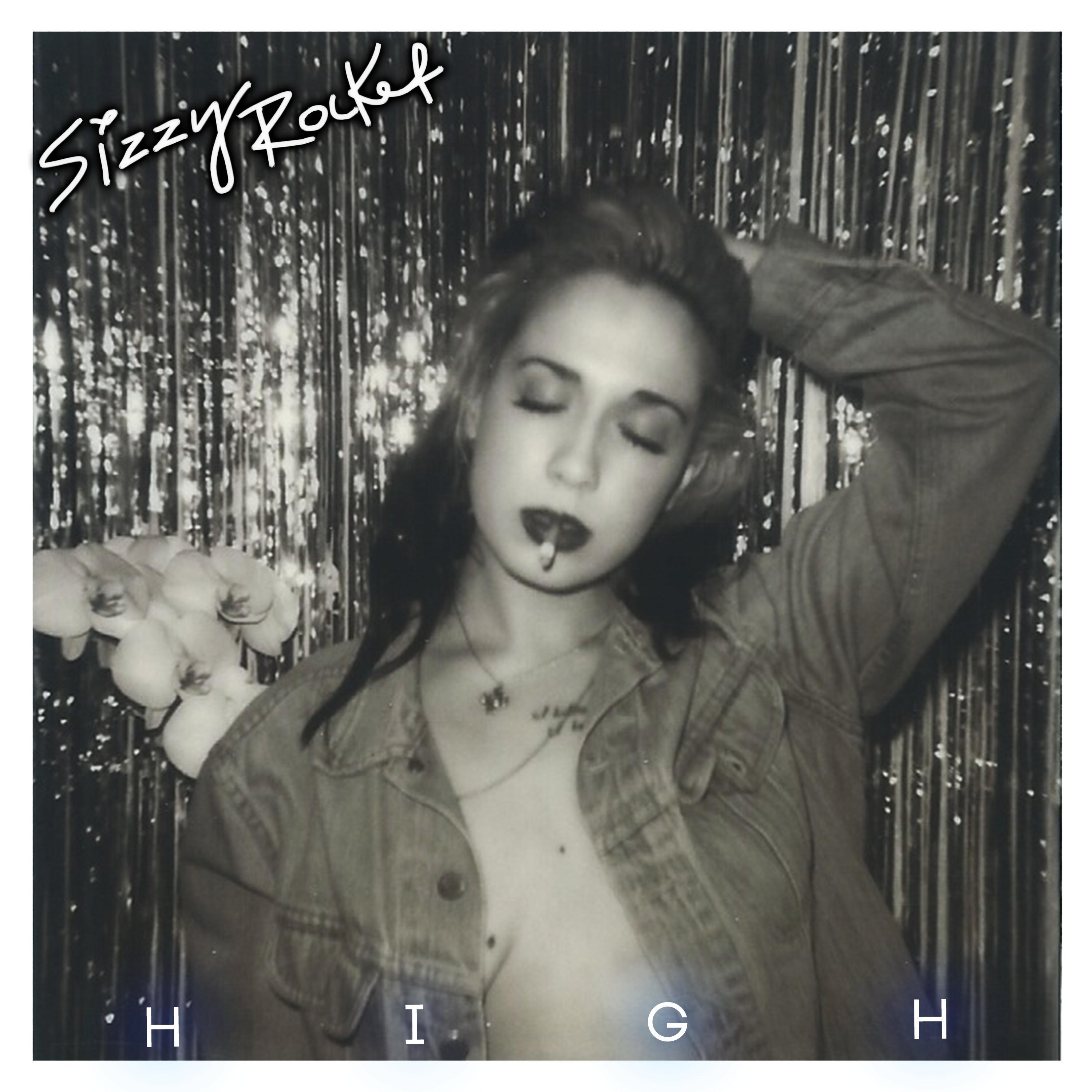 Sizzy Rocket - High