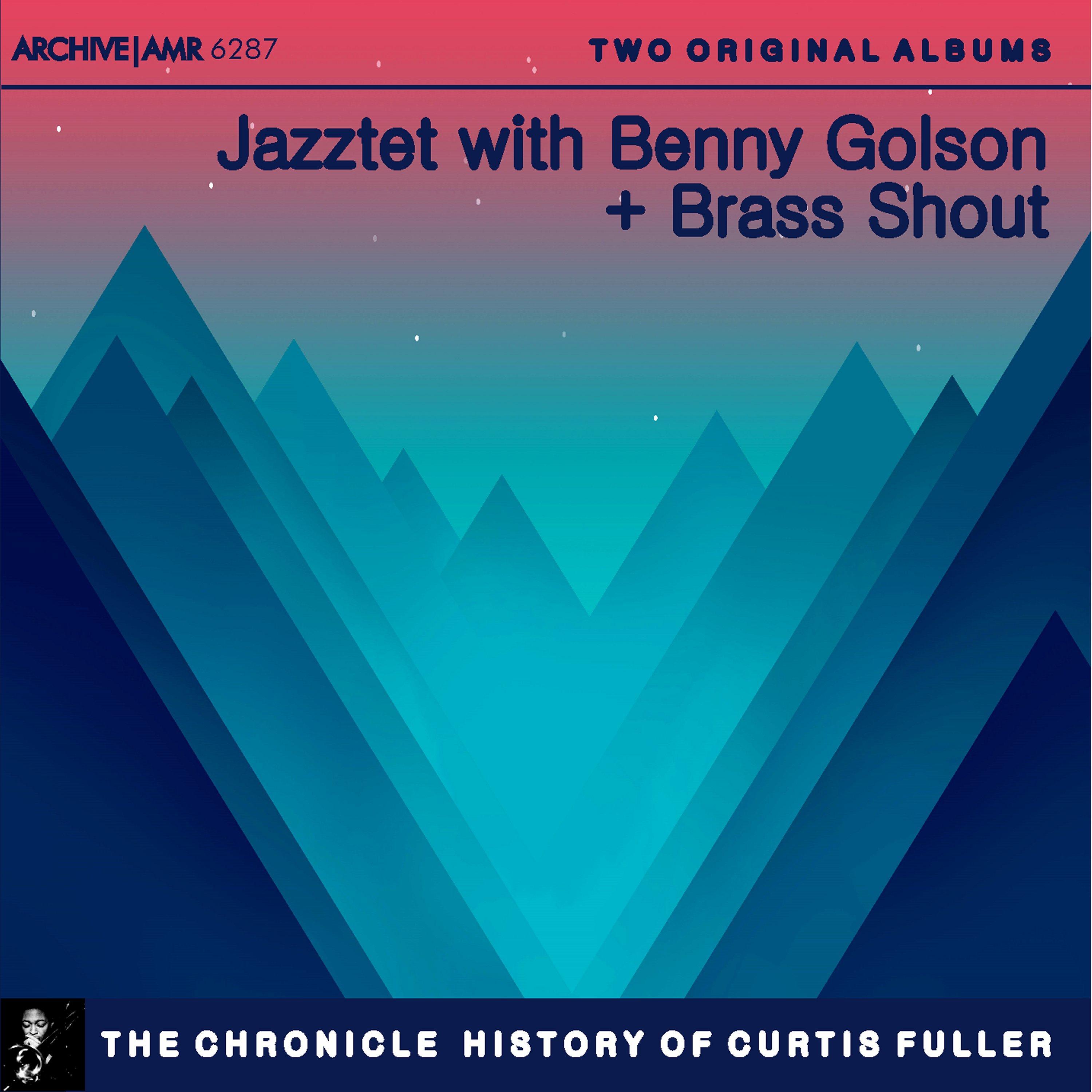Two Original Albums of Curtis Fuller: Jazztet with Benny Golson / Brass Shout
