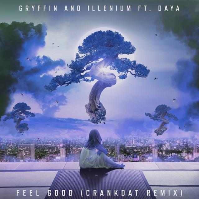 Feel Good (Crankdat Remix)专辑