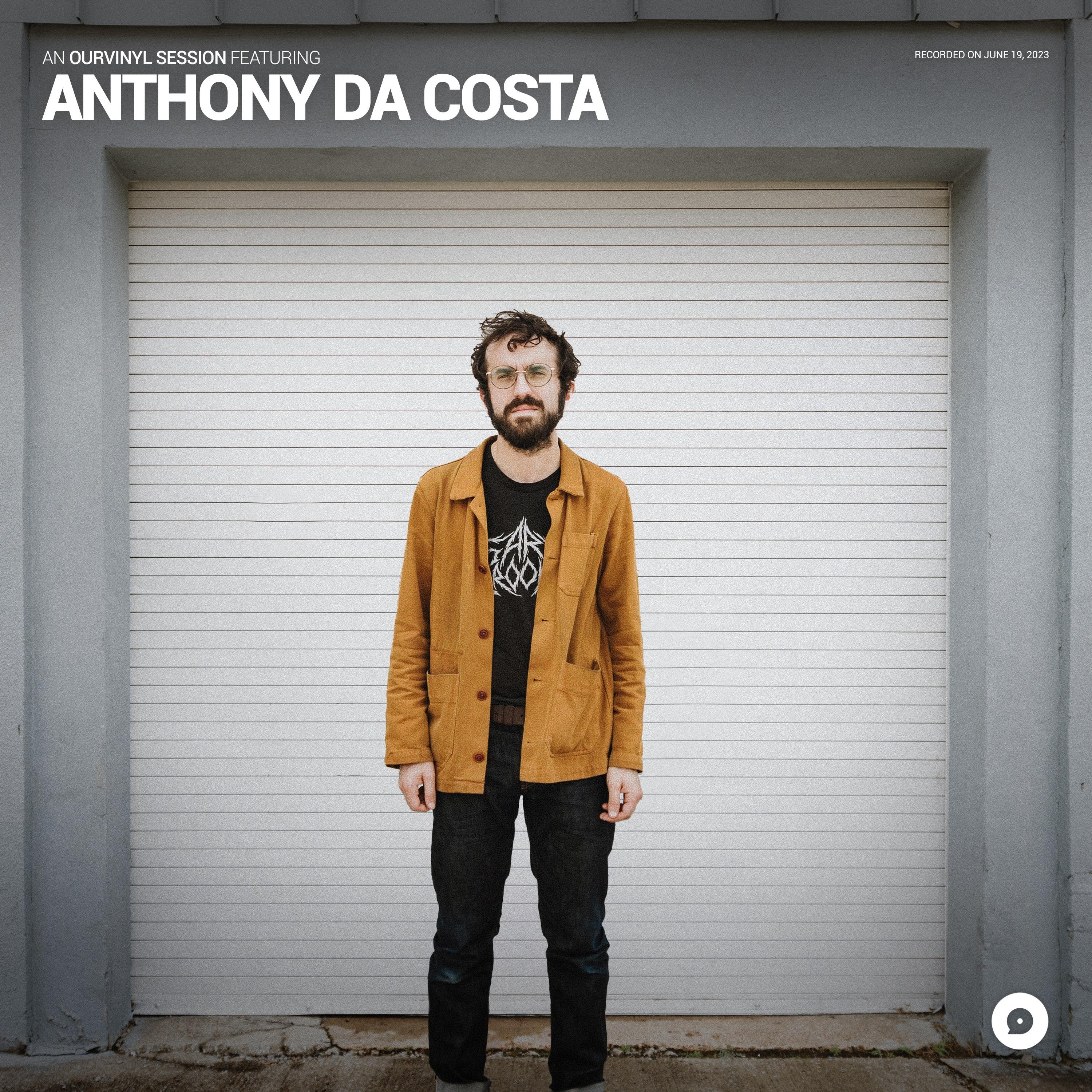 Anthony da Costa - Everybody Wants Their Person (OurVinyl Sessions)