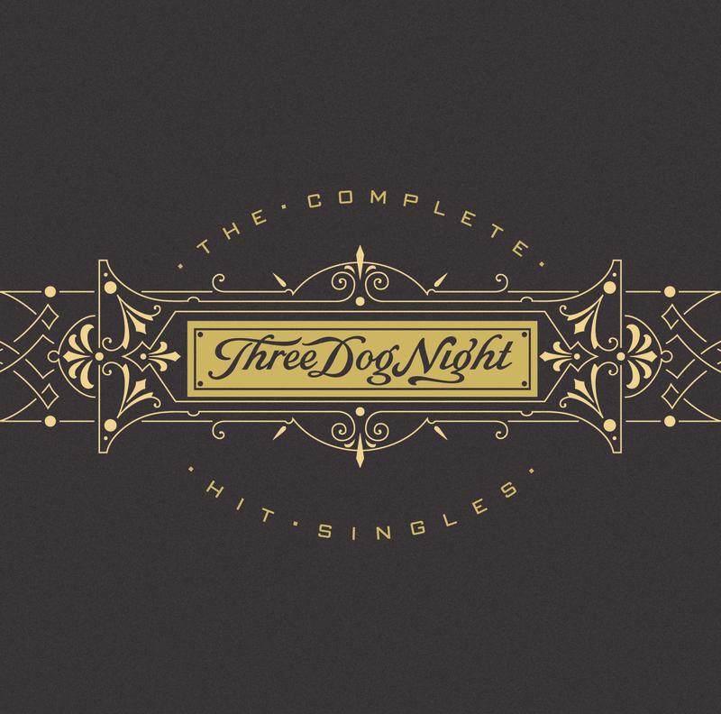 Three Dog Night - The Complete Hit Singles
