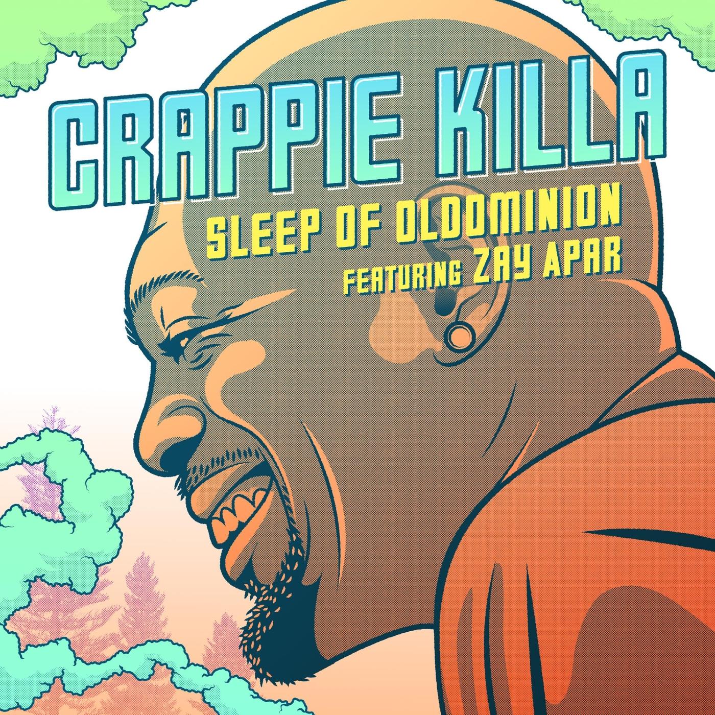 Crappie Killa (feat. Zay Apar)