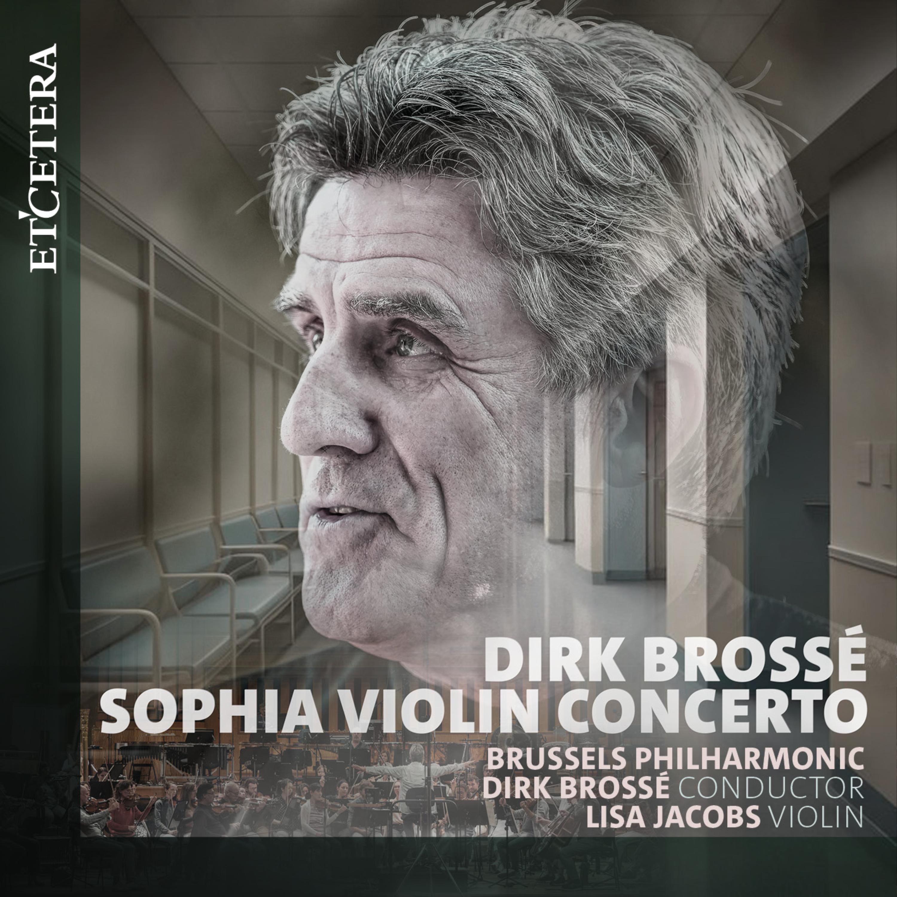 Brossé: Sophia Violin Concerto