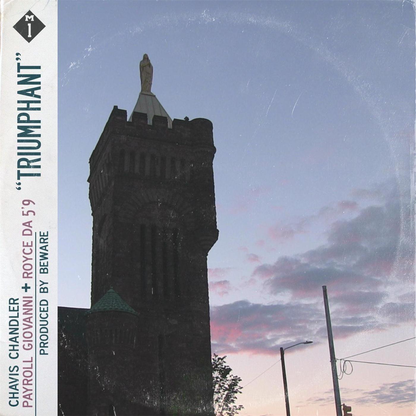 Triumphant (feat. Payroll Giovanni, Chavis Chandler & Royce da 5'9)