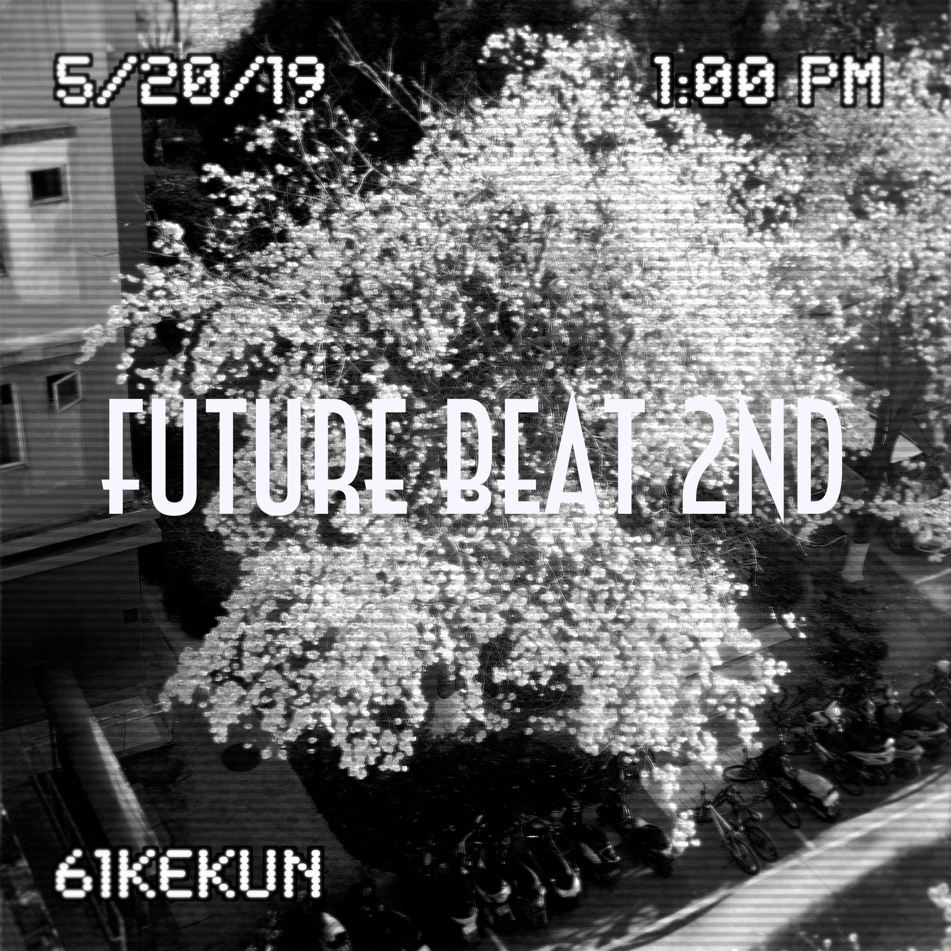 Future beat 2nd专辑