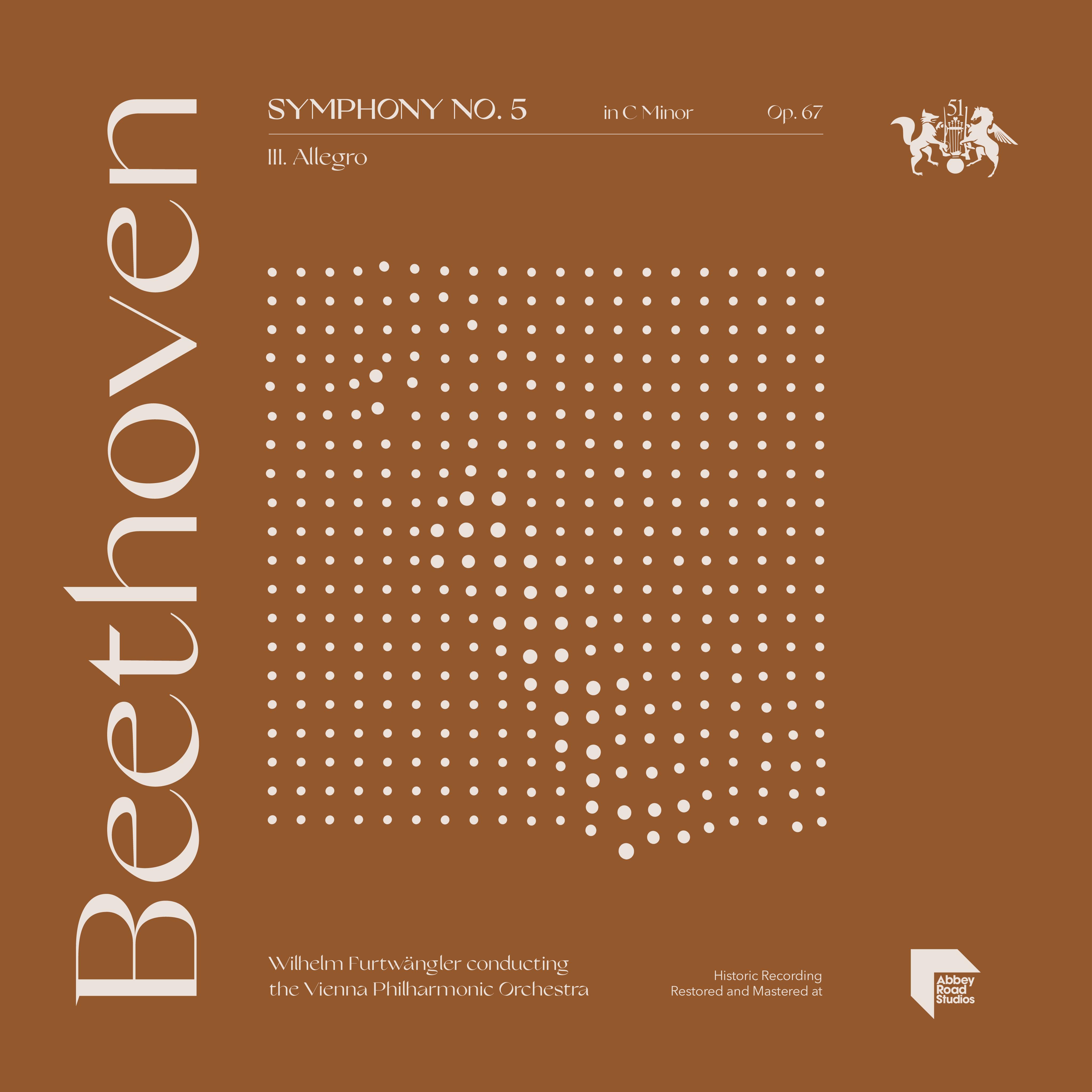 Beethoven: Symphony No. 5 in C Minor, Op. 67: III. Allegro