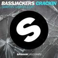 Crackin (Martin Garrix Edit)