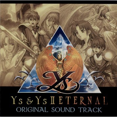 Ys & Ys II ETERNAL Original Sound Track专辑