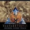 Ys & Ys II ETERNAL Original Sound Track