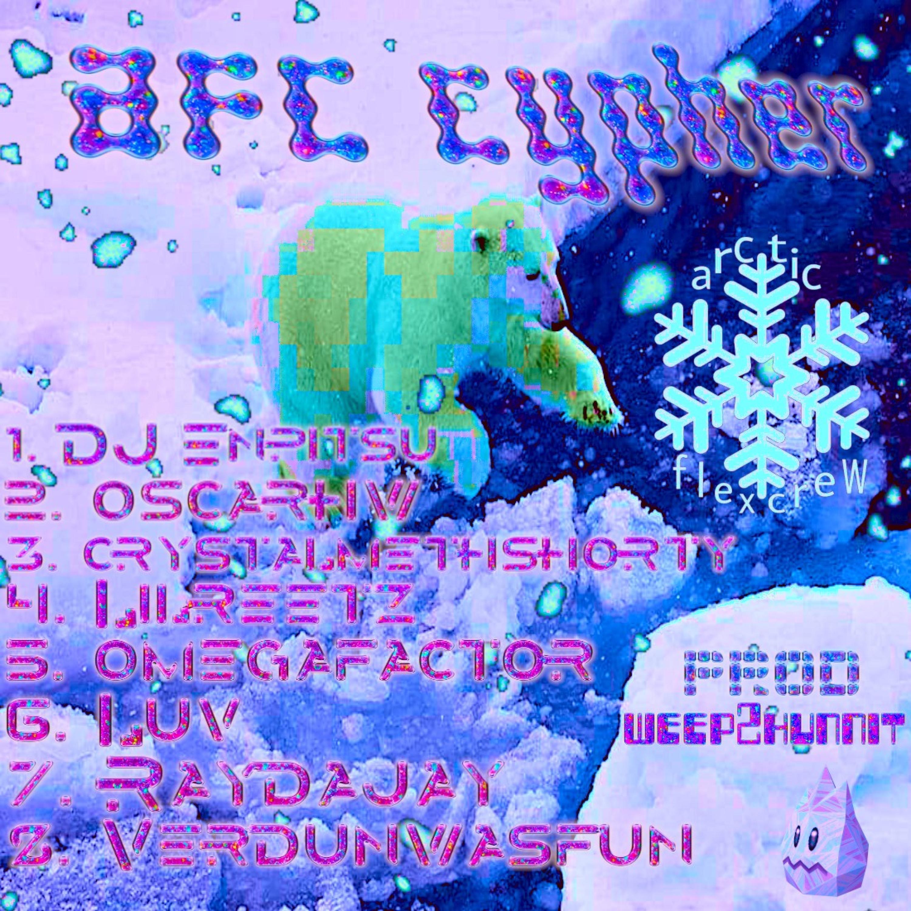 Ice Cypher (feat. Dj Enpitsu, Oscarhw, Crystalmethshorty, Lil Reetz, 0megafactor, Luv, Raydajay, Verdunwasfun & Weep2hunnit)