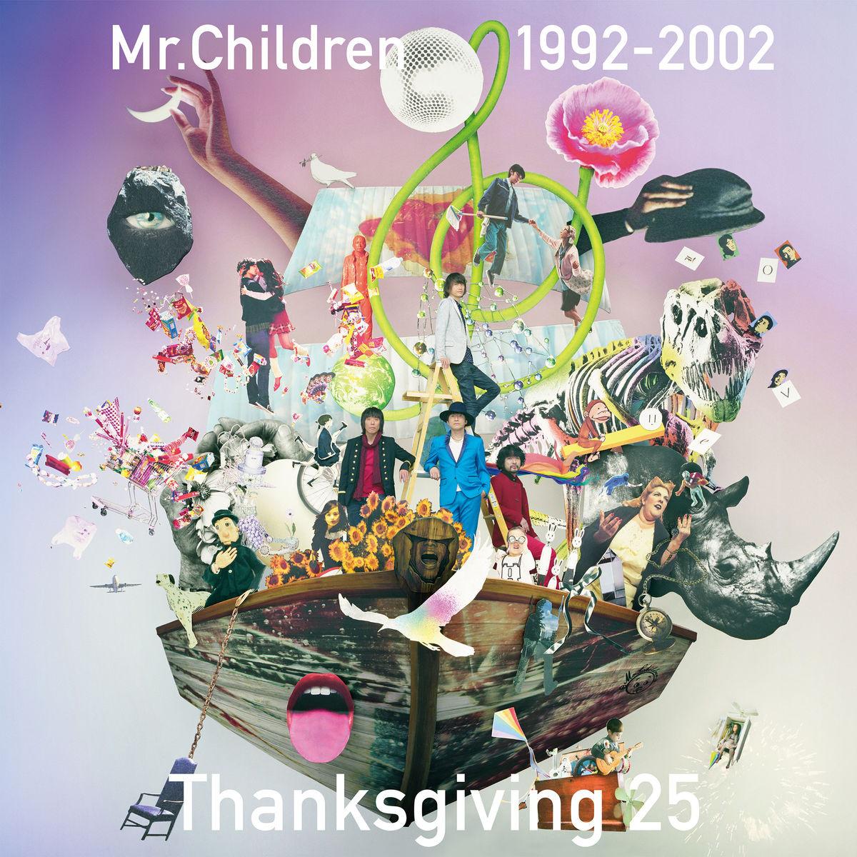 Mr.Children 1992-2002 Thanksgiving 25 - 歌单- 网易云音乐