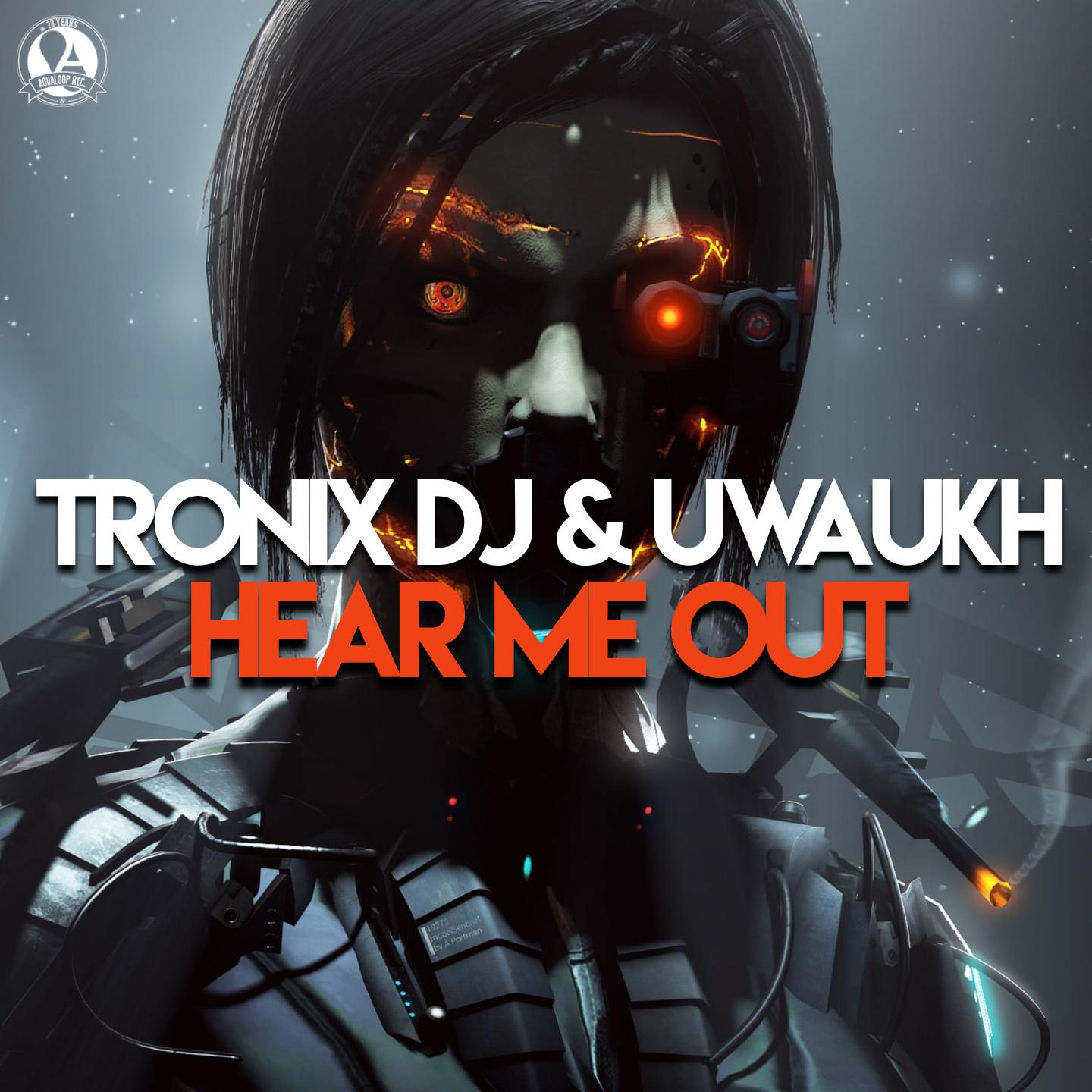 Tronix DJ - Hear Me Out (Extended Mix)