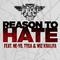 Reason To Hate (feat. Ne-Yo, Tyga & Wiz Khalifa)专辑