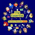 The Essential Nursery Rhymes 2019