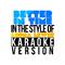 Better in Time (In the Style of Leona Lewis) [Karaoke Version] - Single专辑