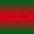 YOUNG FRESH