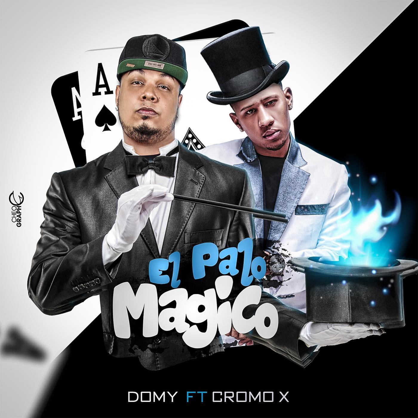 El Palo Magico (feat. Cromo X)