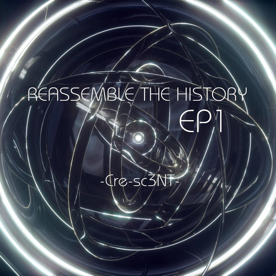 Reassemble the History专辑