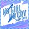 No Girl No Cry (SILENT SIREN Version)专辑