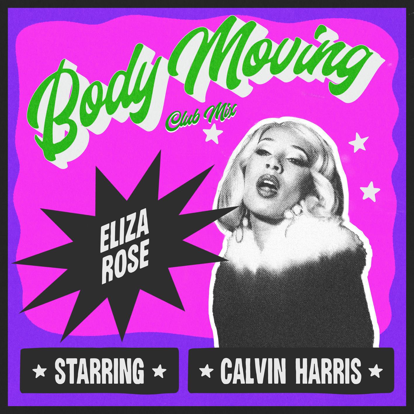 Eliza Rose - Body Moving (Club Mix)