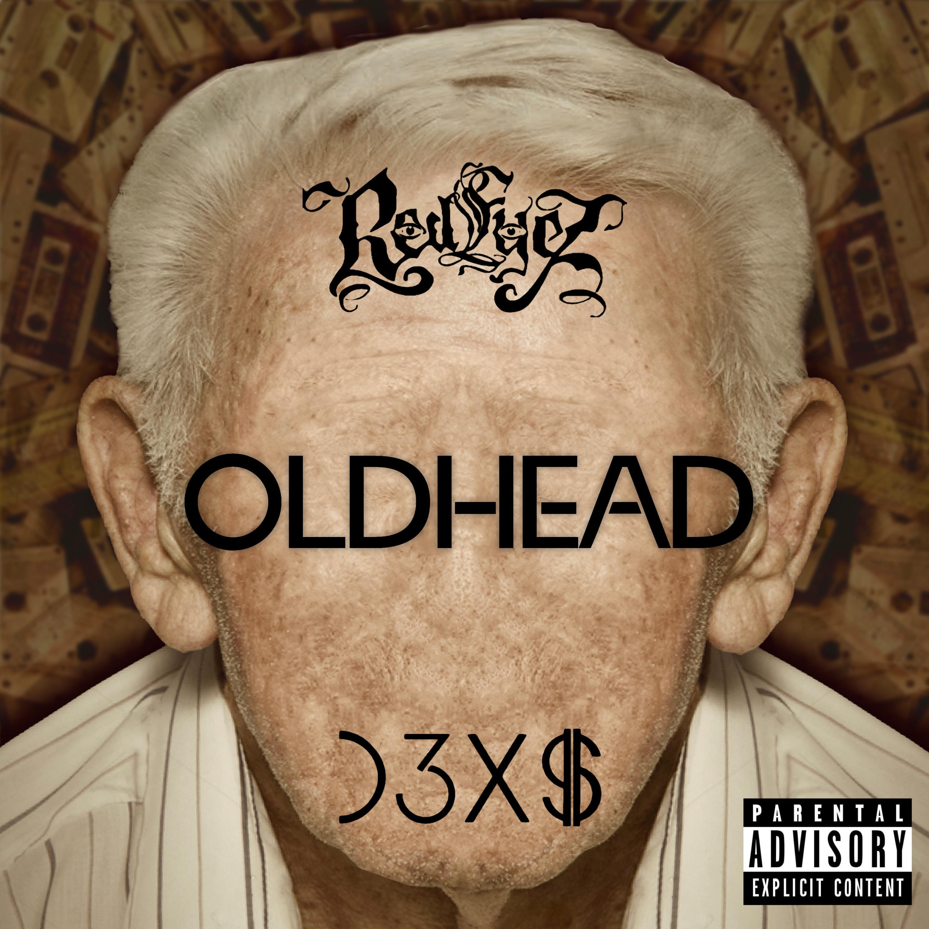 Old Head (feat. Redeyez)