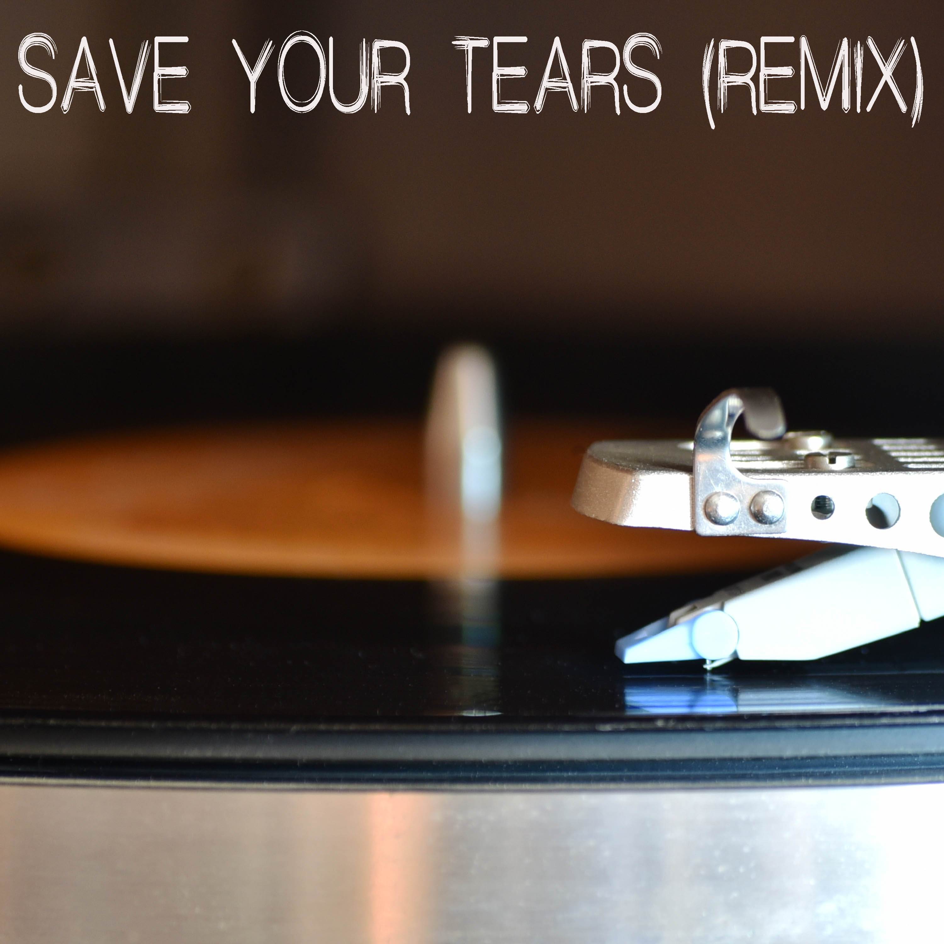 Save Your Tears (Remix) [Originally Performed by The Weeknd and Ariana Grande] [Instrumental]