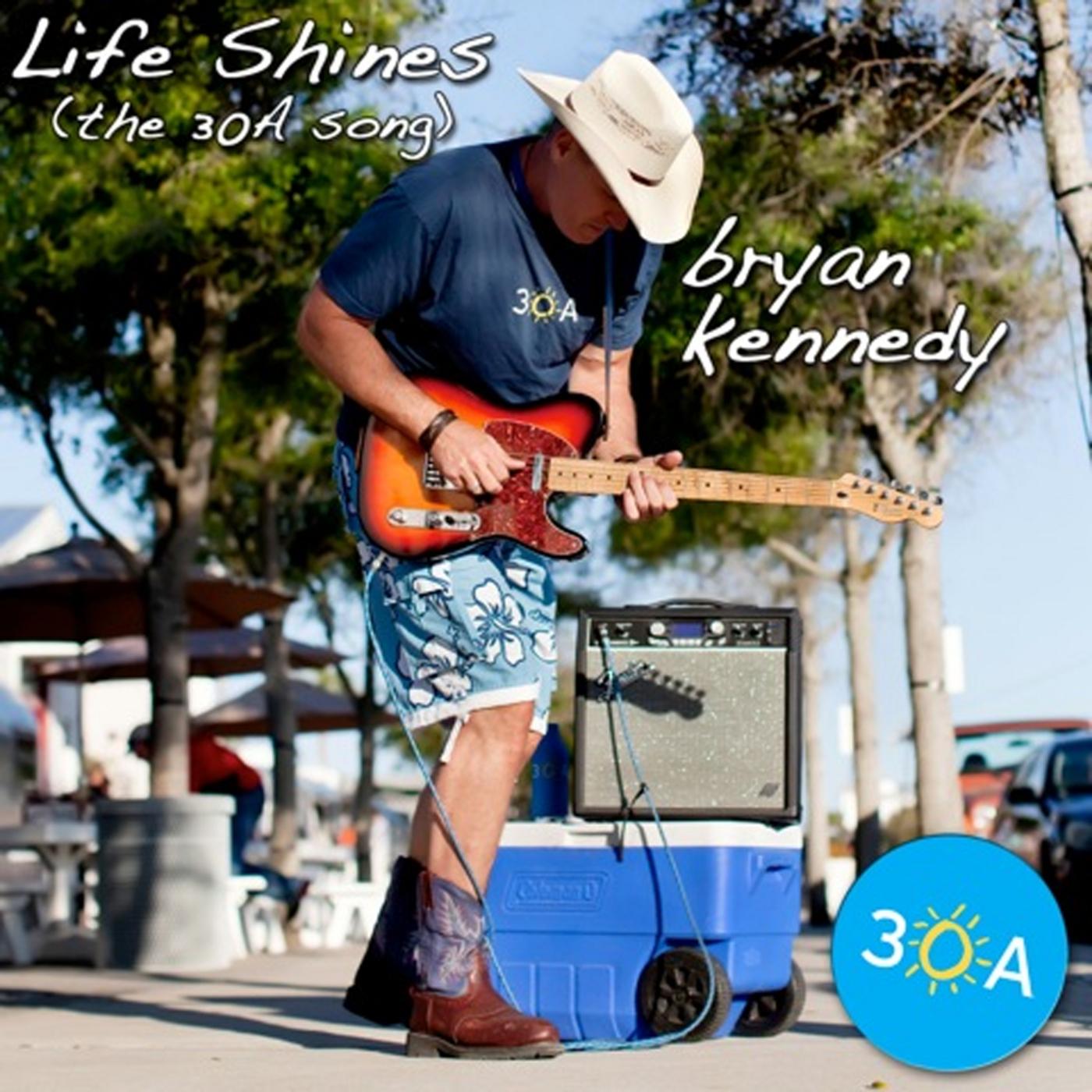 Life Shines (The 30A Song)